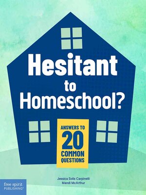 cover image of Hesitant to Homeschool?